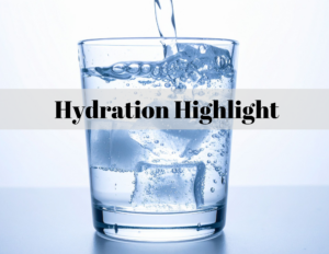 Cover photo for Hydration Highlight