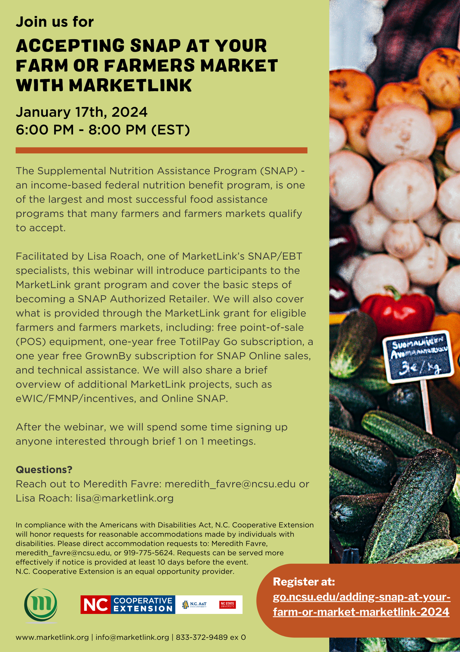 Flyer announcement details on this upcoming webinar to help farmers and farmers' markets learn about services available through MarketLink to accept SNAP benefits 