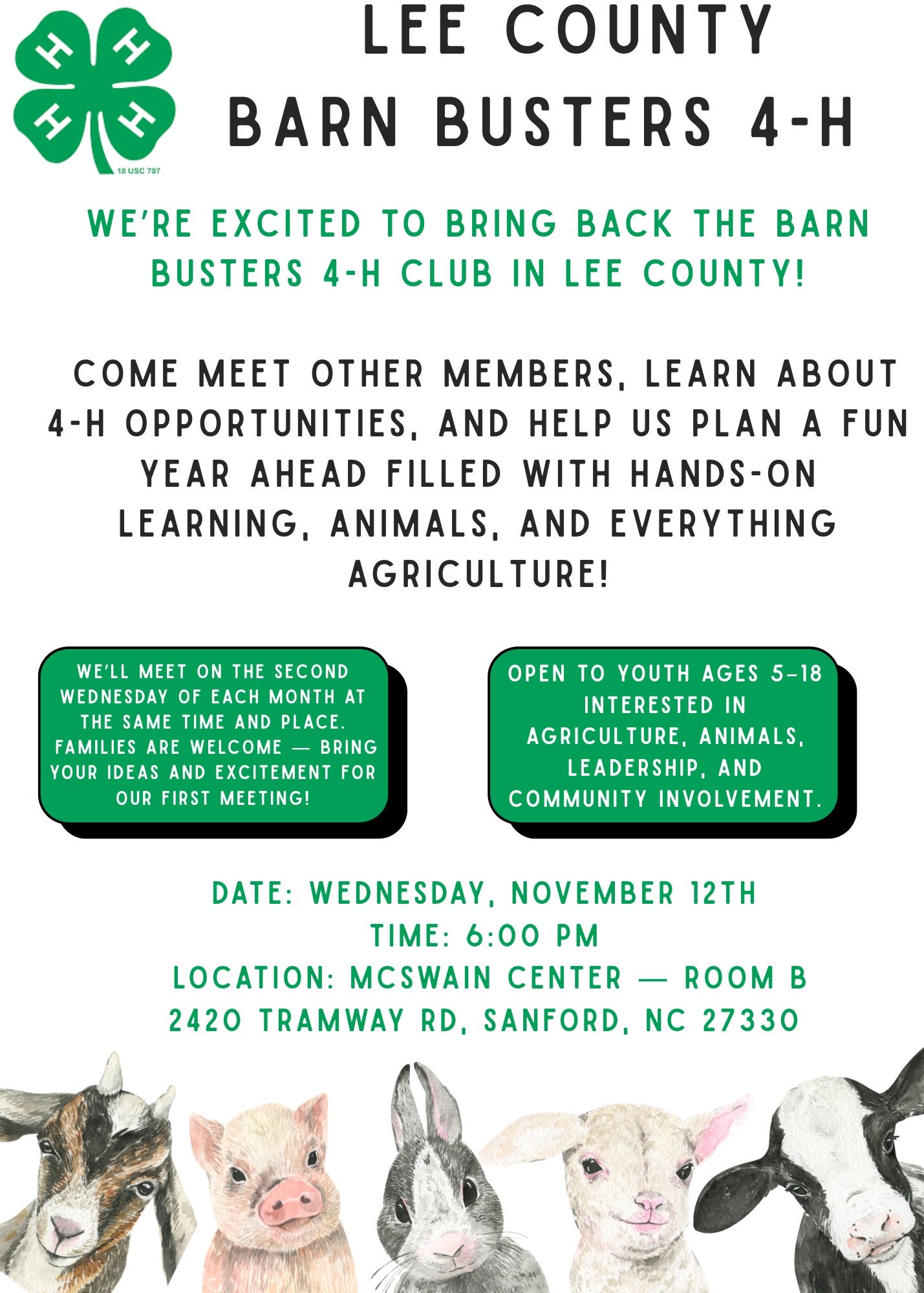 Flyer for the Lee County Barn Busters 4-H Club. The 4-H clover logo is at the top left. The flyer announces the return of the Barn Busters 4-H Club in Lee County, inviting youth ages 5–18 interested in agriculture, animals, leadership, and community involvement. It encourages families to join and help plan a fun year of hands-on learning. The first meeting is scheduled for Wednesday, November 12th at 6:00 p.m., held at the McSwain Center — Room B, 2420 Tramway Rd, Sanford, NC 27330. Meetings will be held the second Wednesday of each month. Cartoon farm animals (goat, pig, rabbit, lamb, and cow) are illustrated along the bottom.