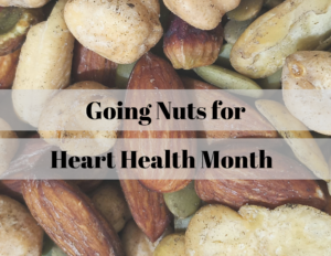 Cover photo for Going Nuts for Heart Health Month